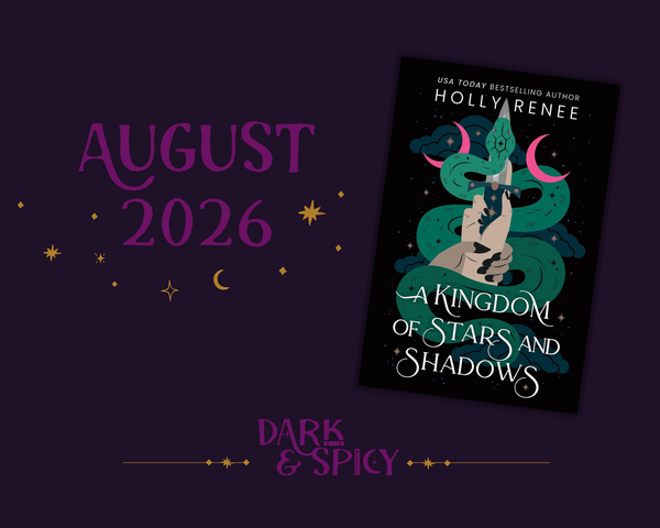 Dark & Spicy August  2026